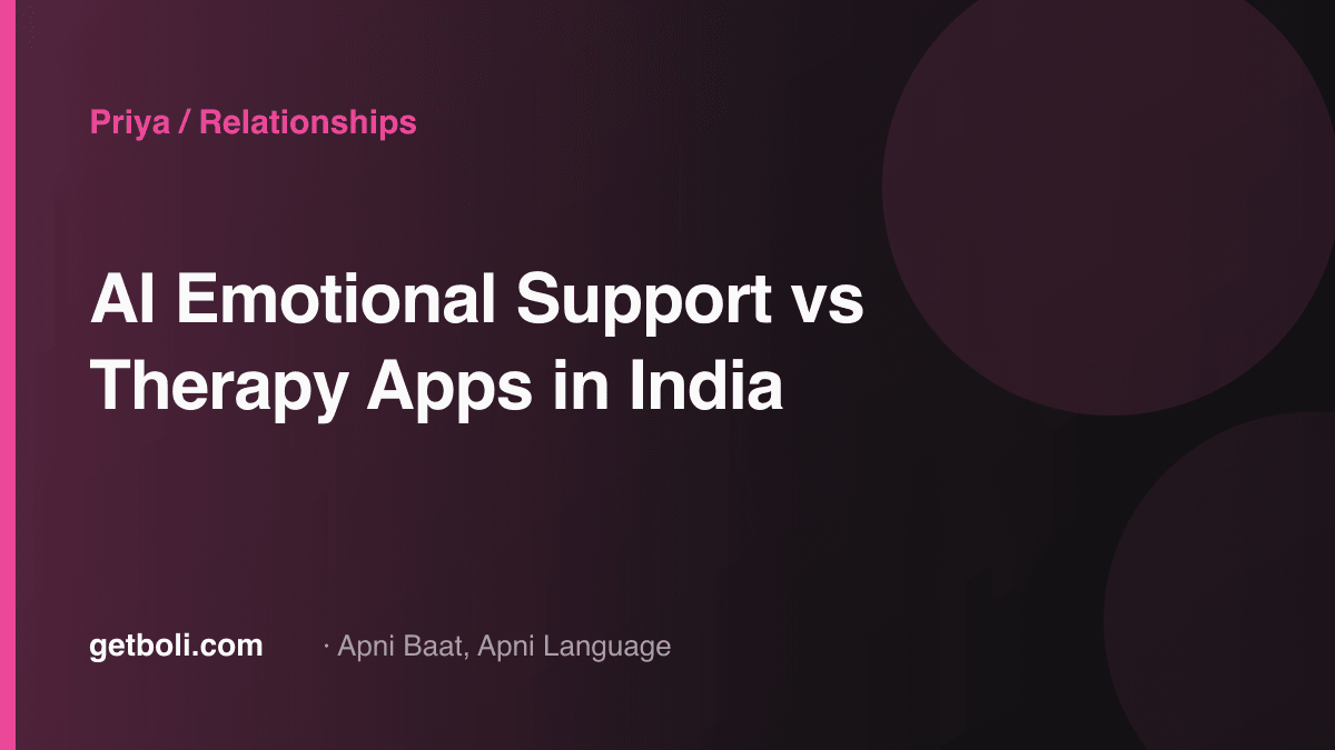 Illustrated editorial cover for “AI Emotional Support vs Therapy Apps in India”.