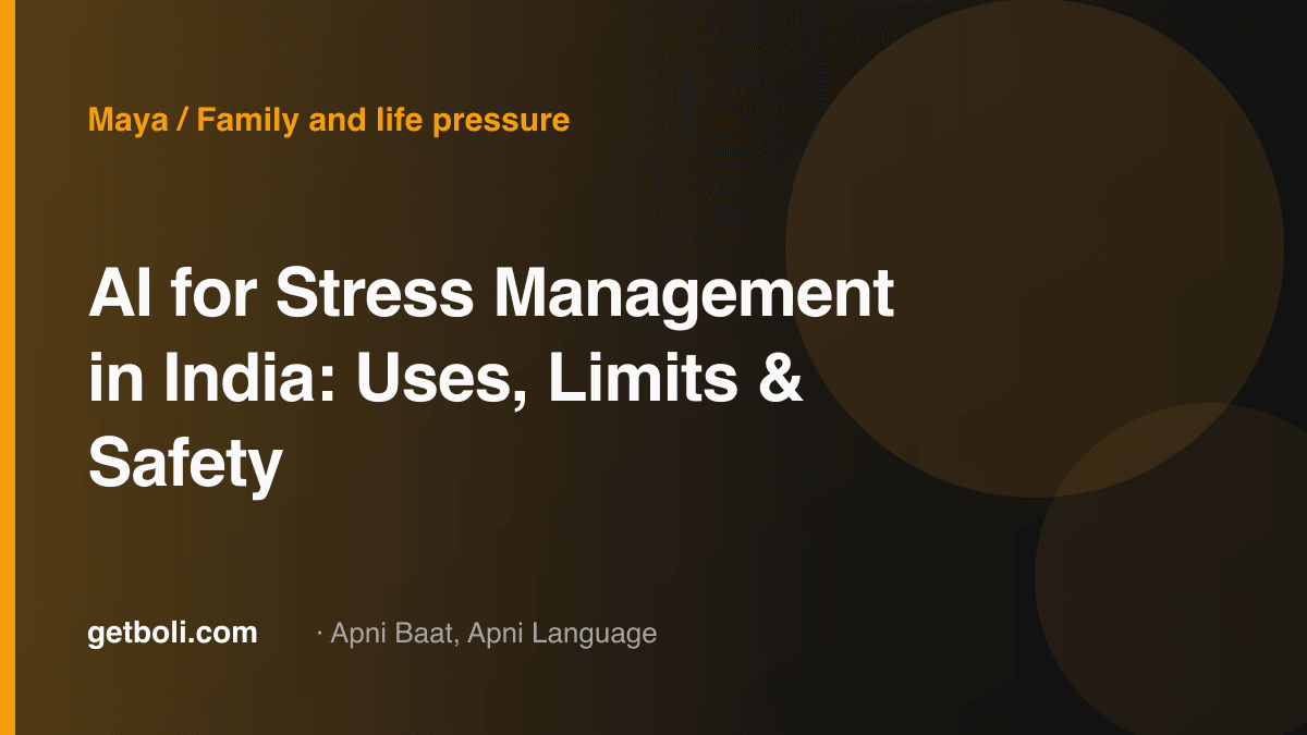 Illustrated editorial cover for “AI for Stress Management in India: Uses, Limits & Safety”.