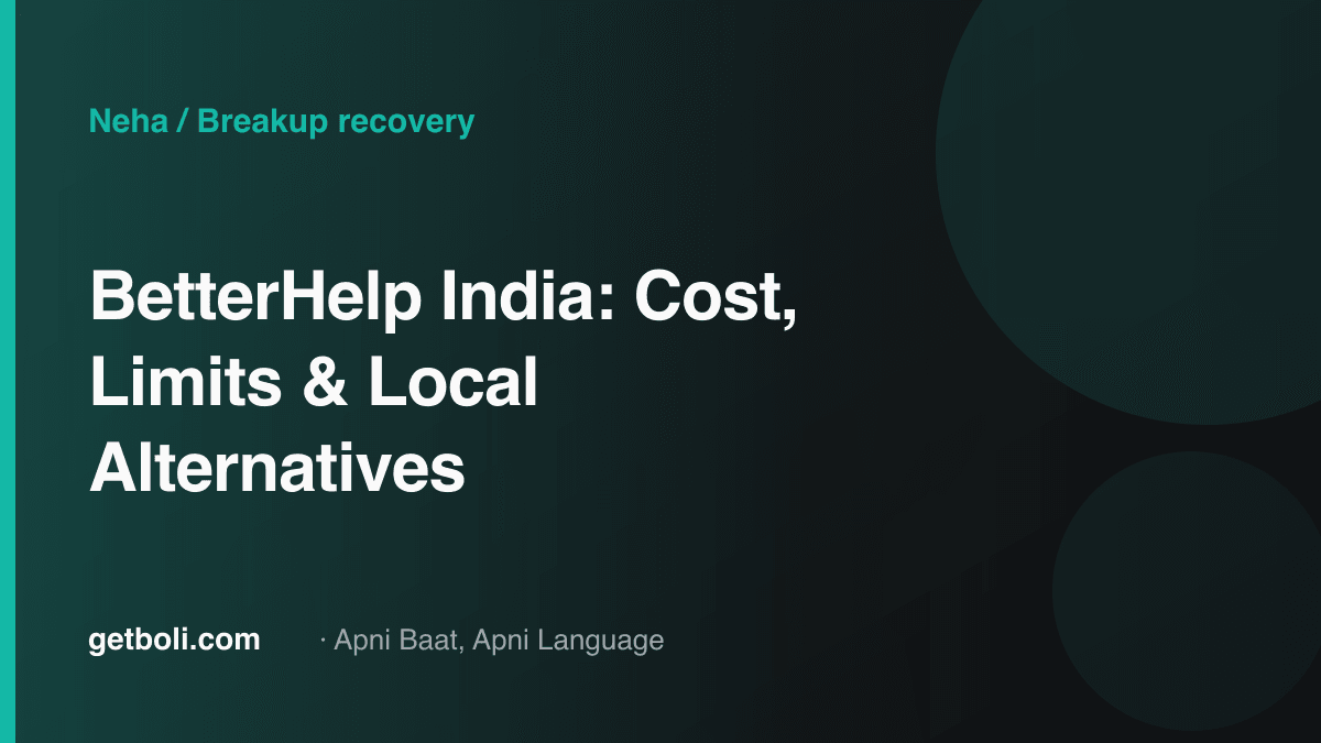 Illustrated editorial cover for “BetterHelp India: Cost, Limits & Local Alternatives”.