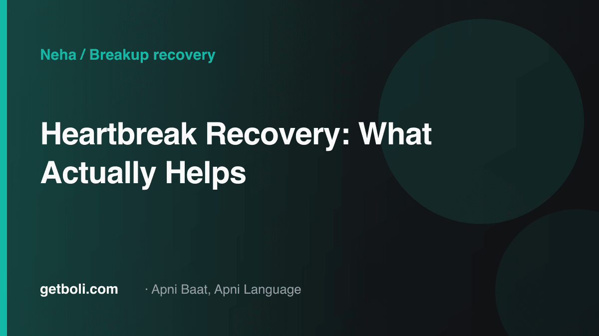 Illustrated editorial cover for “Heartbreak Recovery: What Actually Helps”.