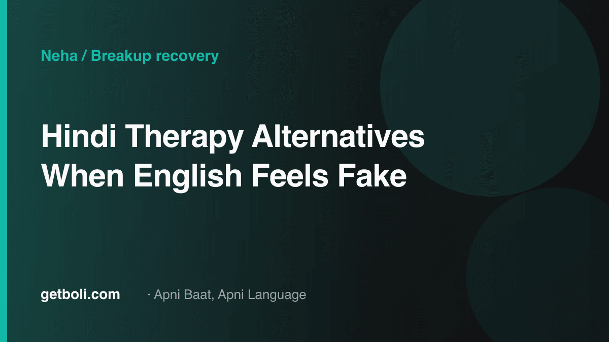 Illustrated editorial cover for “Hindi Therapy Alternatives When English Feels Fake”.