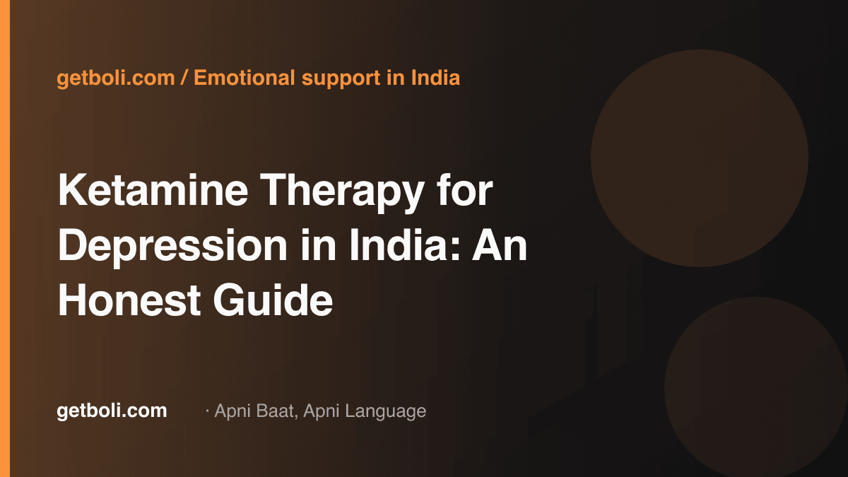 Illustrated editorial cover for “Ketamine Therapy for Depression in India: An Honest Guide”.