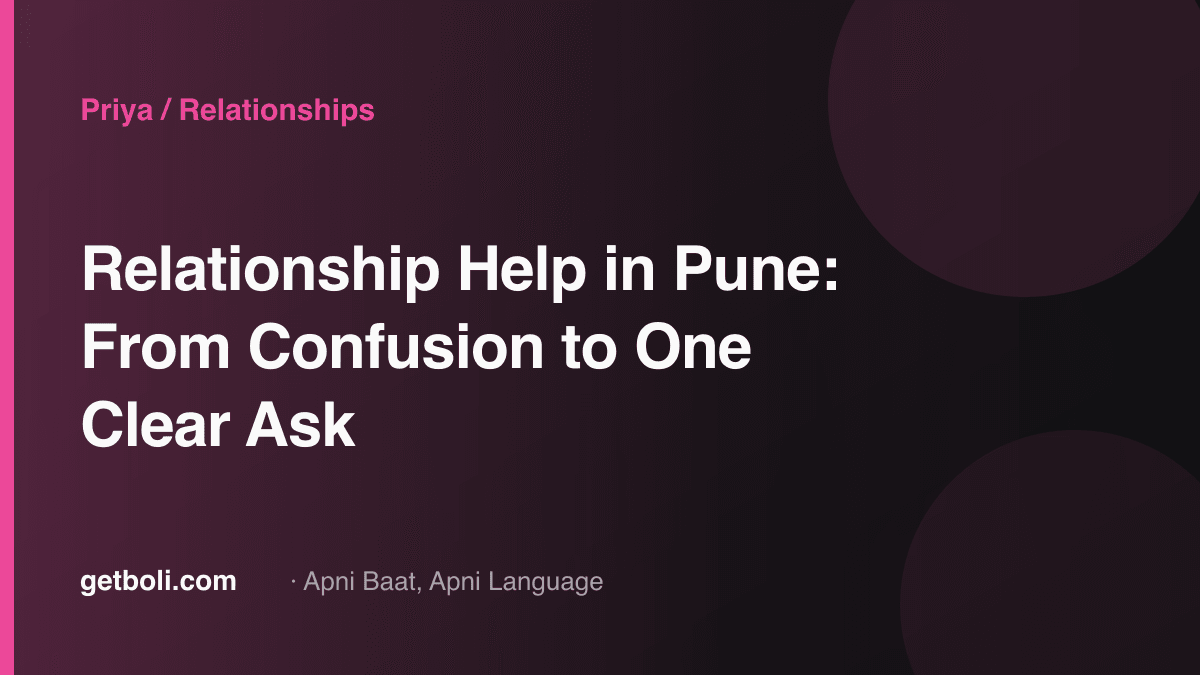 Illustrated editorial cover for “Relationship Help in Pune: From Confusion to One Clear Ask”.