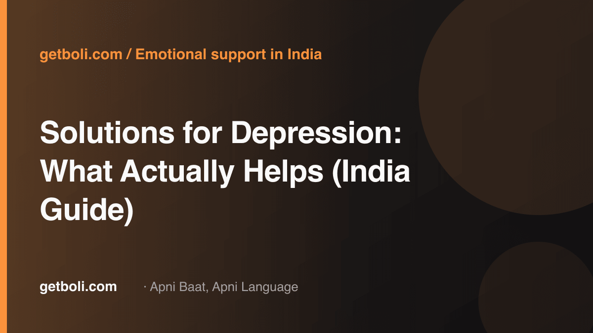 Illustrated editorial cover for “Solutions for Depression: What Actually Helps (India Guide)”.